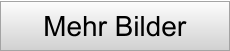 Mehr Bilder